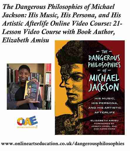 ‘Dangerous Philosophies of Michael Jackson’ Online Course