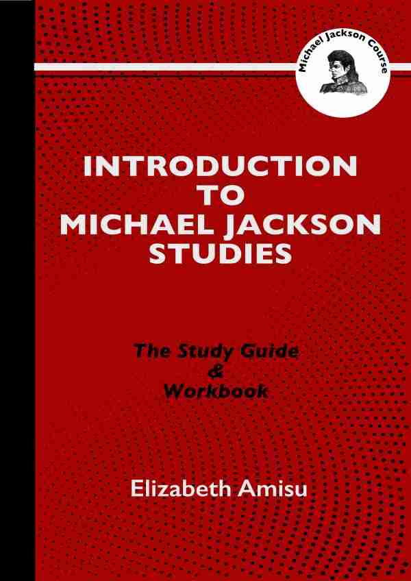 Introduction to Michael Jackson Studies Study Guide & Workbook